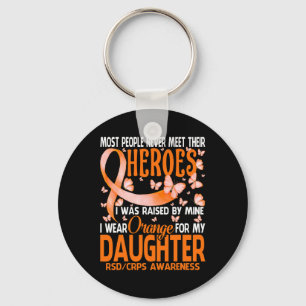 My Heroes I Wear Orange For My Daughter Rsd Crps A Key Ring