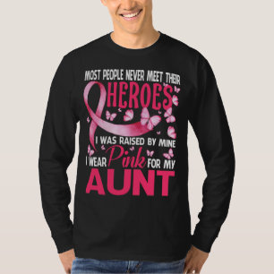My Heroes I Wear Pink For My AUNT Breast Cancer Aw T-Shirt