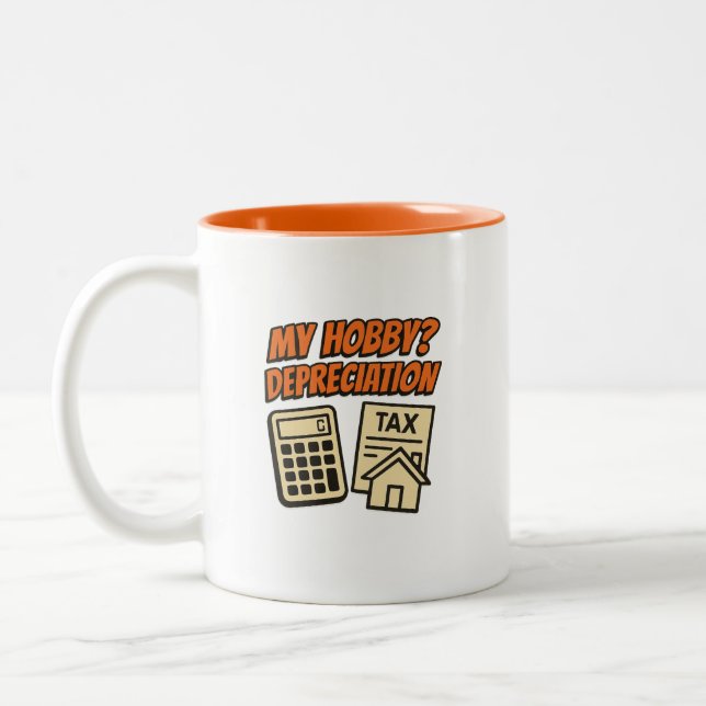 My Hobby? Depreciation  Two-Tone Coffee Mug (Left)
