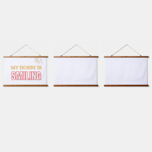 My Hobby Is Smiling Funny Positive Quote Design Hanging Tapestry