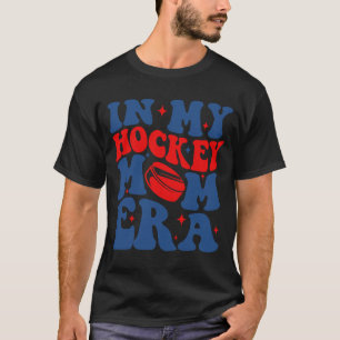 My Hockey Mum Era Groovy Ice Hockey Mum Mama Mothe T-Shirt