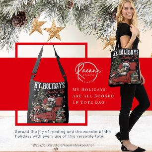 My Holidays Are All Booked Up Tote Bag