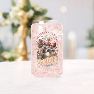 My Holidays Are Fully Booked Can Glass