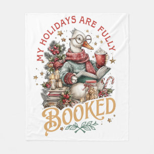 My Holidays Are Fully Booked  Fleece Blanket