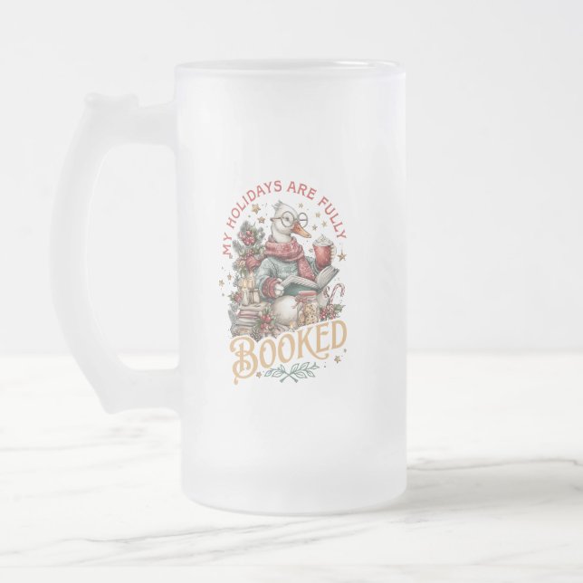 My Holidays Are Fully Booked  Frosted Glass Beer Mug (Left)