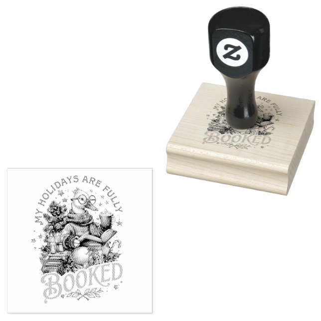 My Holidays Are Fully Booked  Rubber Stamp (Stamped)
