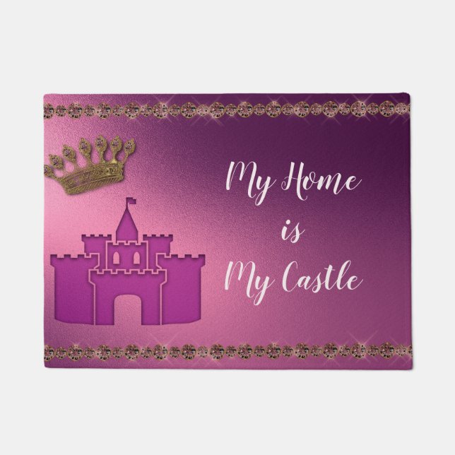 My Home My Castle Quote Welcome Royalty Doormat (Front)