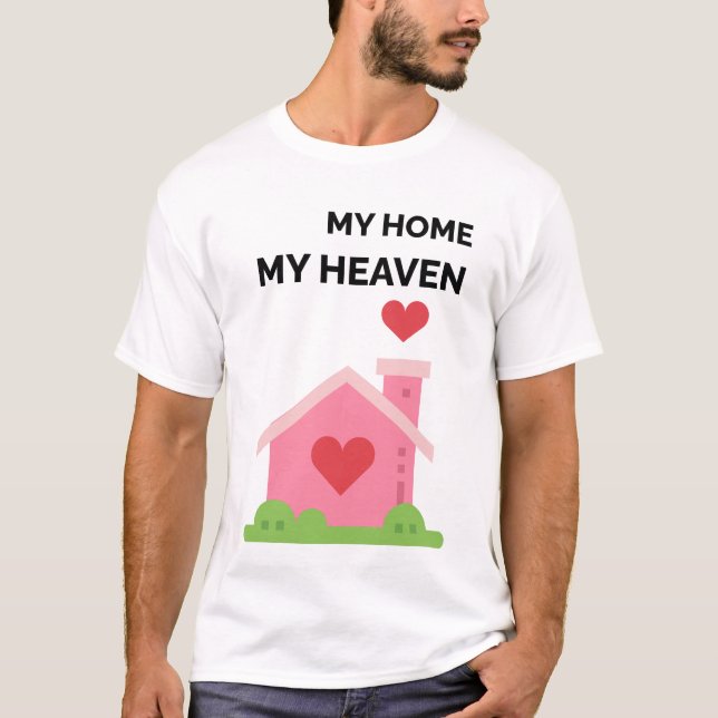  My Home My Haven Tee | Tranquil Living Shirt (Front)