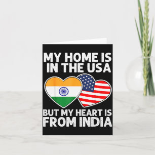 My Home Usa My Heart India Indian American Pride F Card