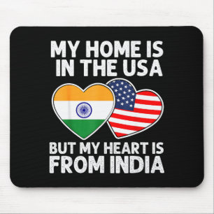 My Home Usa My Heart India Indian American Pride F Mouse Mat