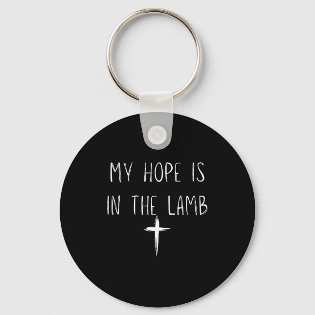 My Hope Is In The Lamb Jesus Christian Prayers Men Key Ring (Front)