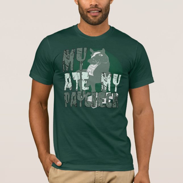 My Horse Ate My Paycheck T-Shirts (Front)