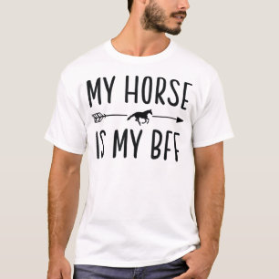 My Horse Is My BFF - Horse Riding Lover T-Shirt