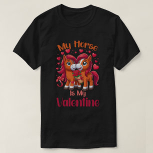 My horse Is My Valentine Day Vintage horse Lover T-Shirt
