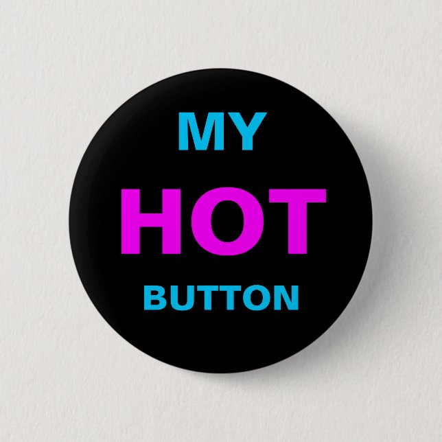 MY HOT BUTTON button (Front)
