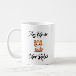 My house Her rules Coffee Mug