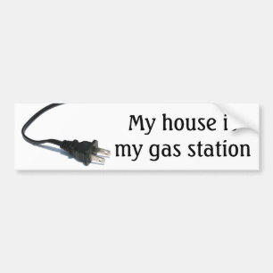 My house is my gas station bumper sticker
