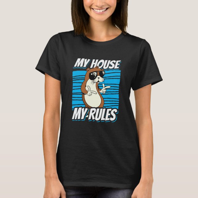 my House my Rules  cat with sunglasses T-Shirt (Front)