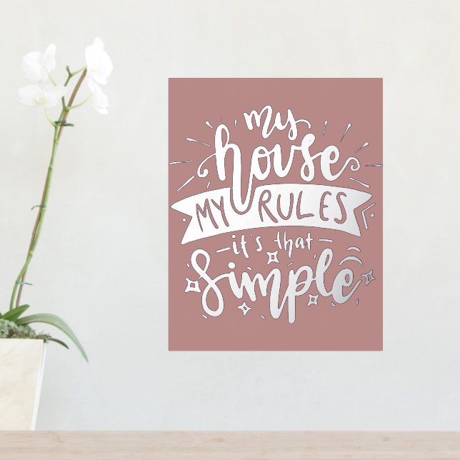 My house my rules funny mum quote foil prints (In Situ (Entry Table))