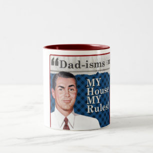 MY house MY rules mug