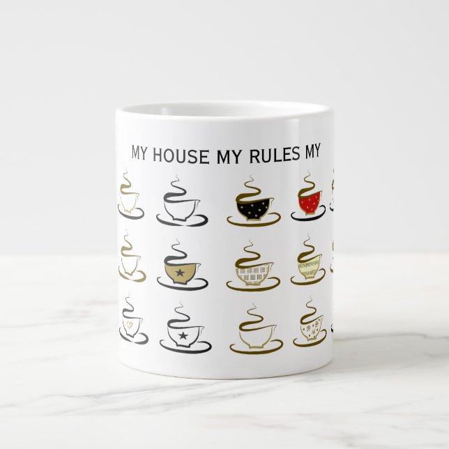 My House My Rules My Coffee Large Coffee Mug (Front)