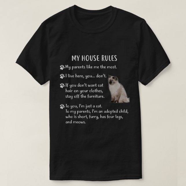 My House Rules Ragdoll Shirt Ragdoll Cat Tee Shirt (Design Front)