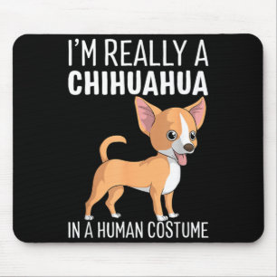 My Human Costume Im A Chihuahua Dog Halloween Gift Mouse Mat