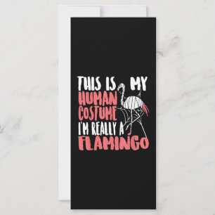 My Human Costume Im Really A Flamingo Mummy Cute