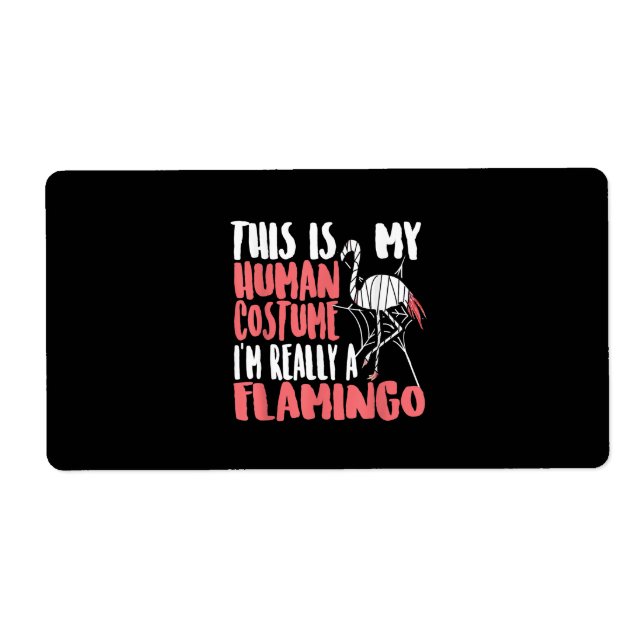 My Human Costume Im Really A Flamingo Mummy Cute (Front)