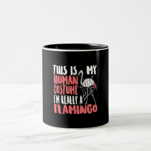 My Human Costume Im Really A Flamingo Mummy Cute Two-Tone Coffee Mug