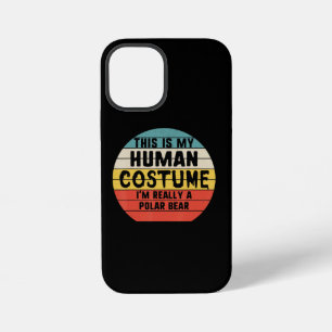 My Human Costume Im Really A Polar Bear Halloween iPhone 12 Mini Case