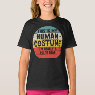My Human Costume Im Really A Polar Bear Halloween T-Shirt