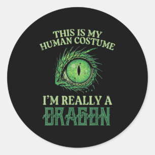 My Human Costume Im Really Dragon Halloween Men Wo Classic Round Sticker