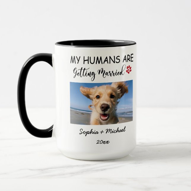 My Humans Are Getting Married – 2 Custom Dog Photo Mug (Left)