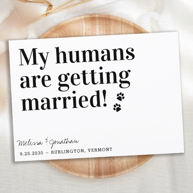 My Humans Are Getting Married Dog Wedding Save The Date (Creator Uploaded)