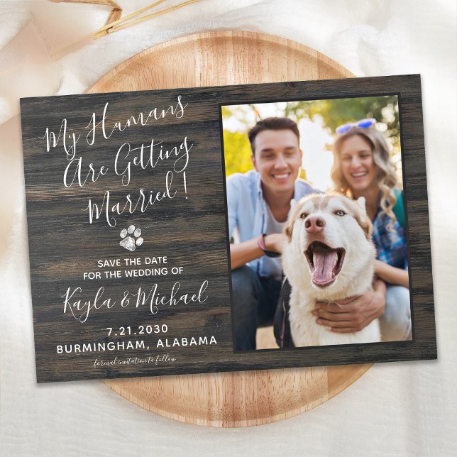 My Humans Getting Married Rustic Pet Wedding Dog Save The Date (Creator Uploaded)