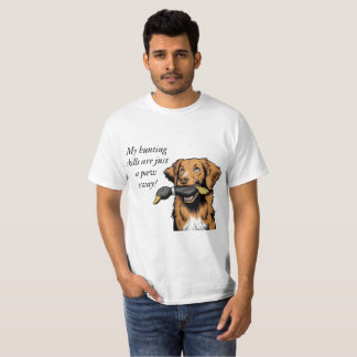My hunting skills are just a paw away! T-Shirt