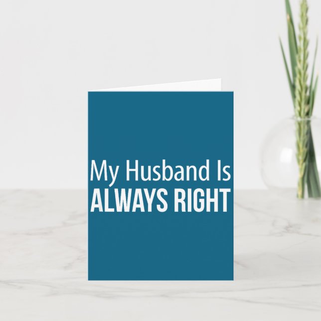 My husband always right - Illustration Card (Front)