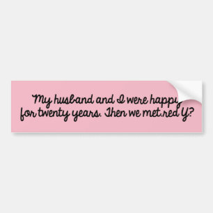 My husband bumper sticker