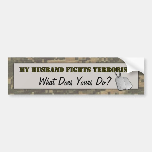 My Husband Fights Terrorism Camouflage Bumper Sticker (Front)