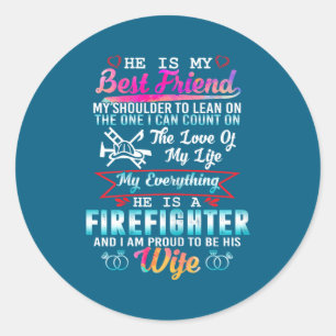 My husband firefighter i am proud his wife classic round sticker