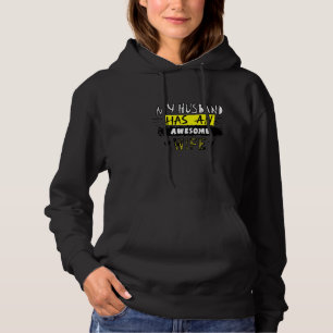 My Husband Has An Awesome Wife Hoodie