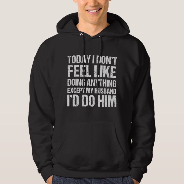 My Husband  Hoodie (Front)