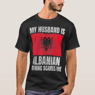 My Husband is Albanian Flag for Wife Albania Alban T-Shirt