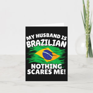 My Husband Is Brazilian Funny Brazil Flag Gift For Card