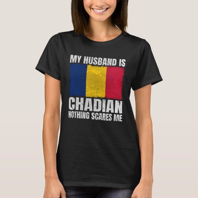 My Husband is Chadian Flag for Wife Chad Chadian H T-Shirt (Front)