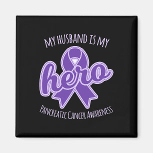 My Husband is my Hero Pancreatic Cancer Awareness Magnet