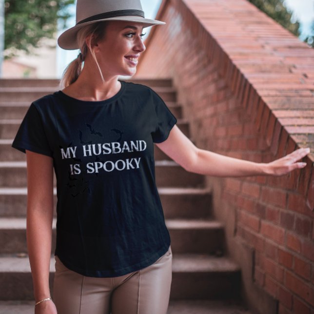 My Husband Is Spooky Funny Halloween T-Shirt (Creator Uploaded)