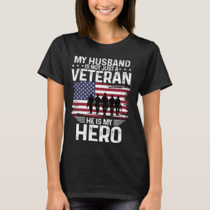 My Husband Is Veteran He Is My Hero Shirt Soldier'
