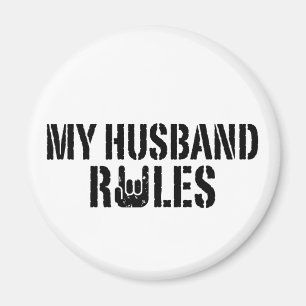 My Husband Rules Magnet